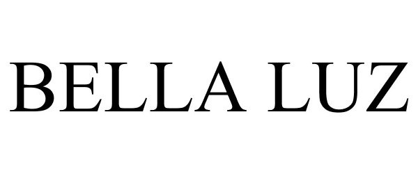 Trademark Logo BELLA LUZ