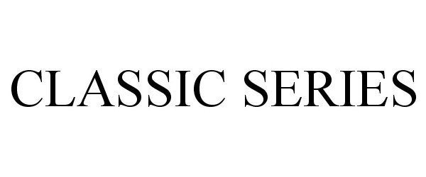 Trademark Logo CLASSIC SERIES