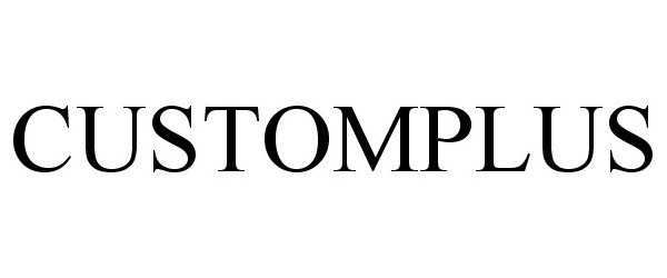 Trademark Logo CUSTOMPLUS