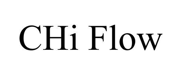 Trademark Logo CHI FLOW