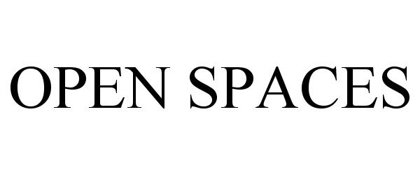 Trademark Logo OPEN SPACES