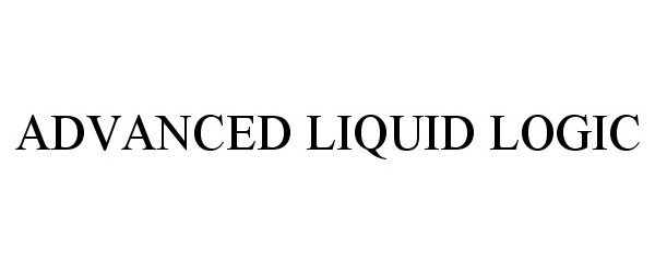  ADVANCED LIQUID LOGIC