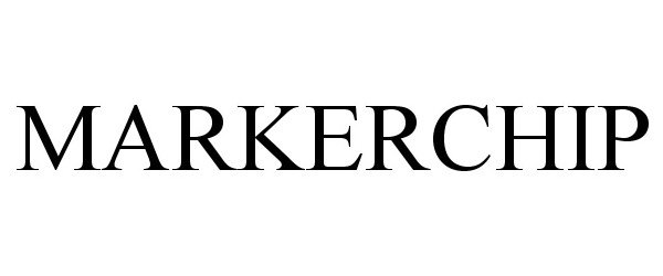 Trademark Logo MARKERCHIP