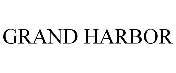 Trademark Logo GRAND HARBOR
