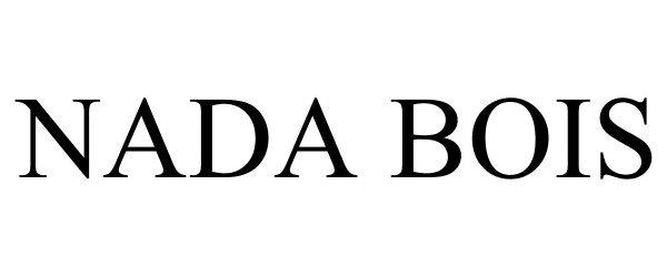 Trademark Logo NADA BOIS