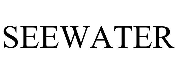Trademark Logo SEEWATER