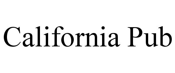 Trademark Logo CALIFORNIA PUB