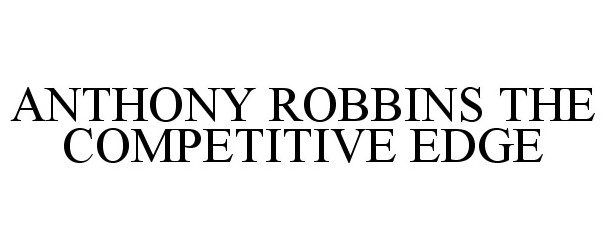  ANTHONY ROBBINS THE COMPETITIVE EDGE