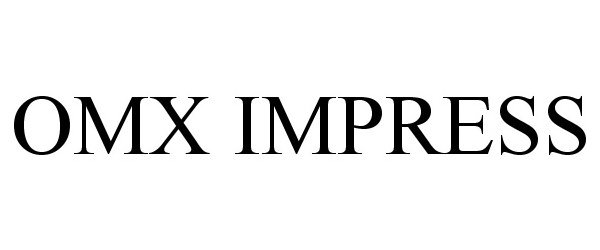 Trademark Logo OMX IMPRESS