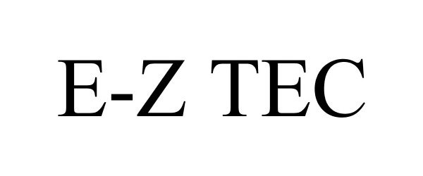 Trademark Logo E-Z TEC