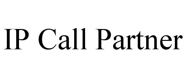 Trademark Logo IP CALL PARTNER