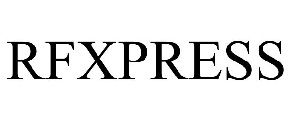 Trademark Logo RFXPRESS