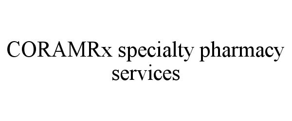  CORAMRX SPECIALTY PHARMACY SERVICES