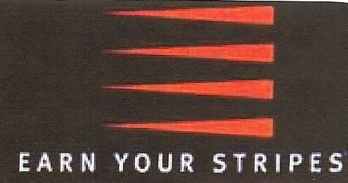 Trademark Logo EARN YOUR STRIPES