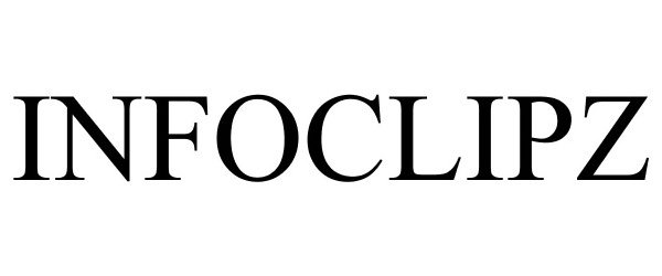 Trademark Logo INFOCLIPZ
