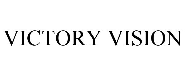  VICTORY VISION