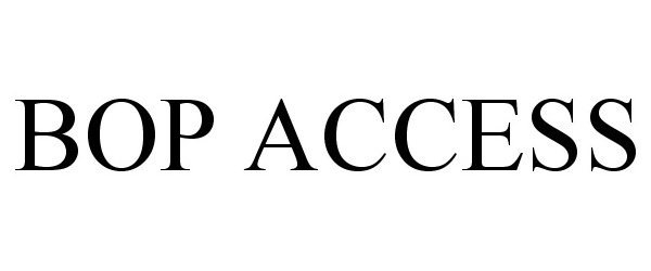  BOP ACCESS