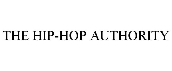  THE HIP-HOP AUTHORITY