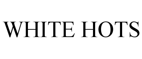  WHITE HOTS