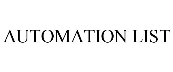 Trademark Logo AUTOMATION LIST