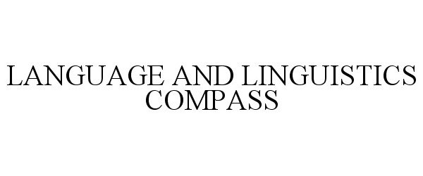  LANGUAGE AND LINGUISTICS COMPASS