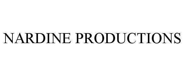  NARDINE PRODUCTIONS