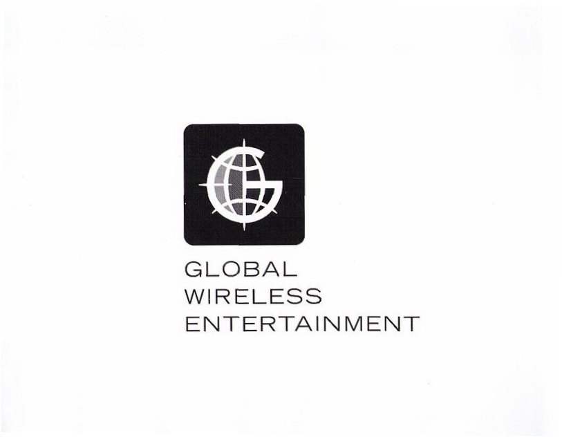  G GLOBAL WIRELESS ENTERTAINMENT