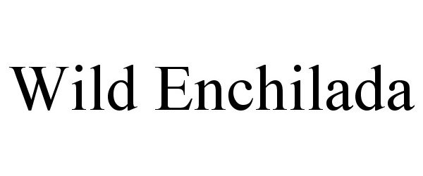 Trademark Logo WILD ENCHILADA