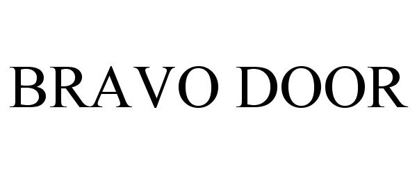 Trademark Logo BRAVO DOOR