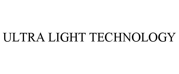 Trademark Logo ULTRA LIGHT TECHNOLOGY