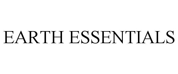 Trademark Logo EARTH ESSENTIALS