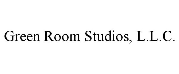  GREEN ROOM STUDIOS, L.L.C.