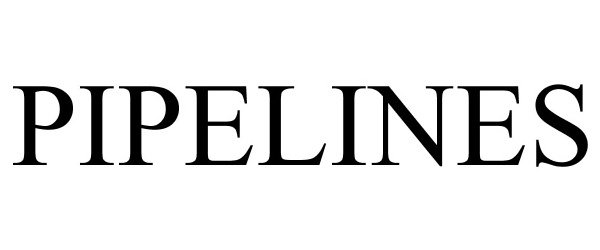 Trademark Logo PIPELINES