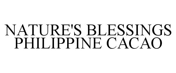 Trademark Logo NATURE'S BLESSINGS PHILIPPINE CACAO