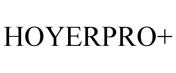 Trademark Logo HOYERPRO+