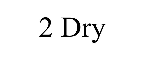  2 DRY