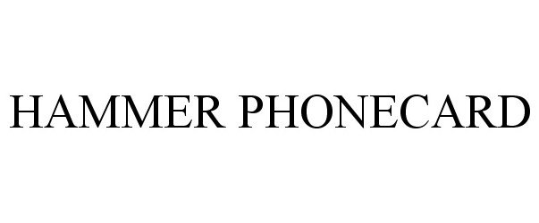 Trademark Logo HAMMER PHONECARD