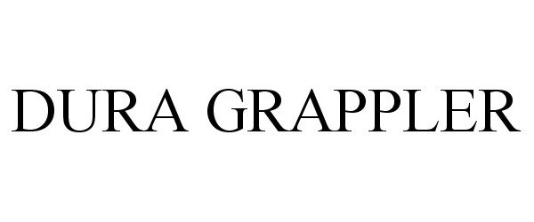 Trademark Logo DURA GRAPPLER