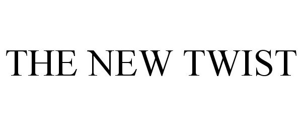 Trademark Logo THE NEW TWIST