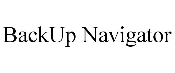 Trademark Logo BACKUP NAVIGATOR