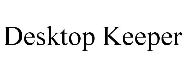 Trademark Logo DESKTOP KEEPER