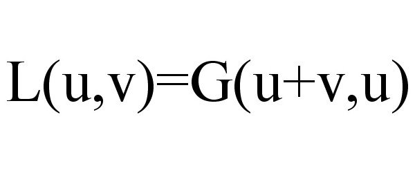  L(U,V)=G(U+V,U)