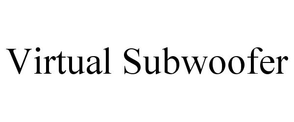 Trademark Logo VIRTUAL SUBWOOFER