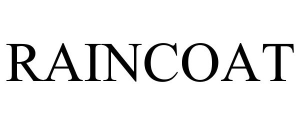 Trademark Logo RAINCOAT