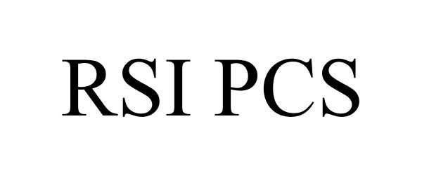 Trademark Logo RSI PCS