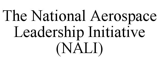 Trademark Logo THE NATIONAL AEROSPACE LEADERSHIP INITIATIVE (NALI)