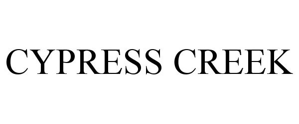 Trademark Logo CYPRESS CREEK