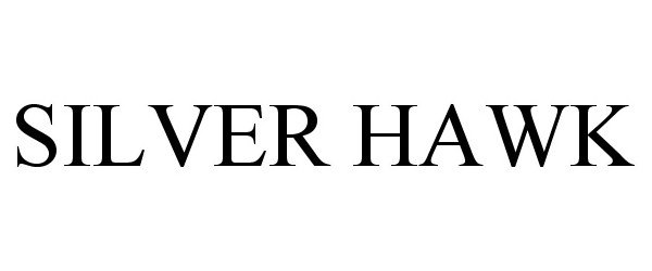 Trademark Logo SILVER HAWK