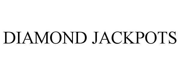 Trademark Logo DIAMOND JACKPOTS