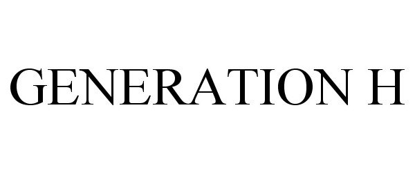 GENERATION H